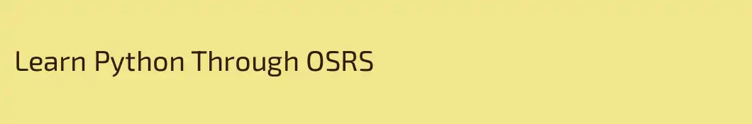 Learn Python Through OSRS